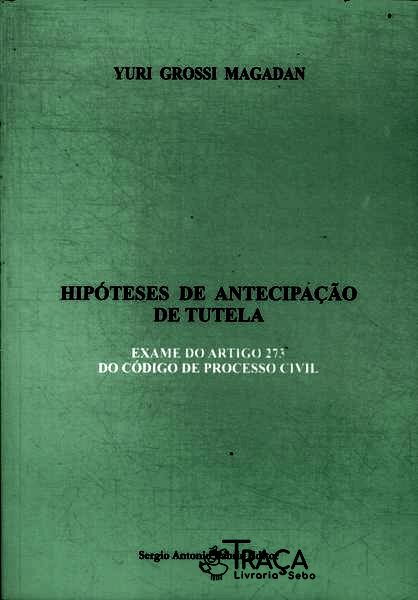 Hipóteses de Antecipação de Tutela (2009)