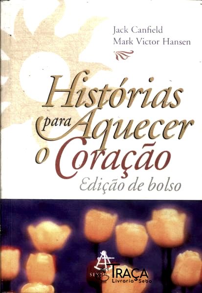 Histórias para Aquecer o Coração