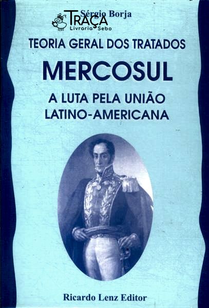 Teoria Geral dos Tratados: Mercosul
