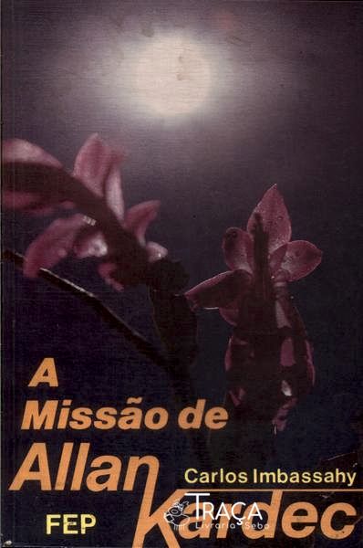 A Missão de Allan Kardec