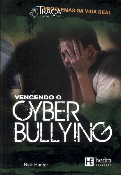 Vencendo O Cyber Bullying