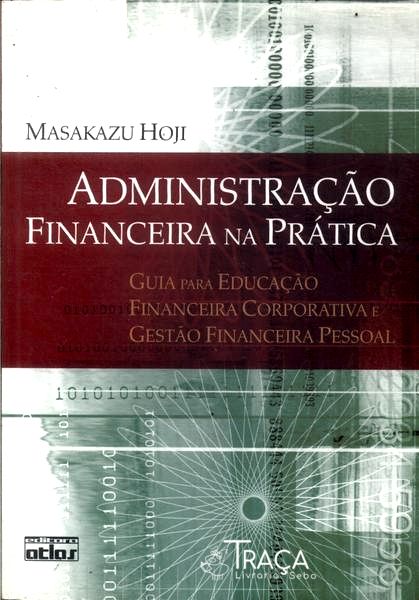 Administração Financeira Na Prática