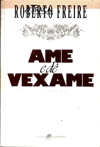 Ame E Dê Vexame