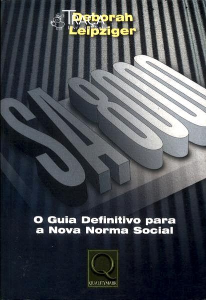 Sa 8000: o Guia Definitivo para a Nova Norma Social