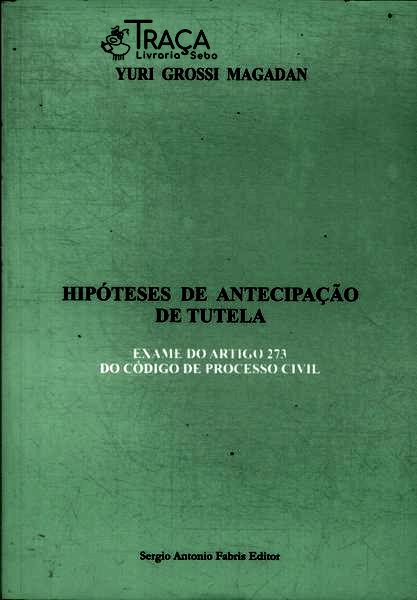 Hipóteses de Antecipação de Tutela (2009)