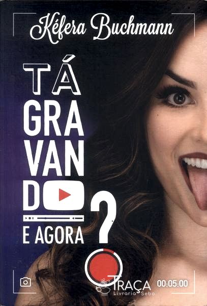 Tá Gravando. E Agora?