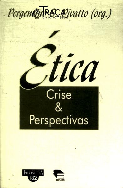 Ética: Crise E Perspectivas