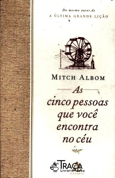As Cinco Pessoas Que Você Encontra No Céu
