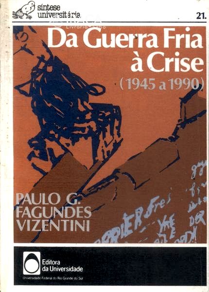 Da Guerra Fria À Crise