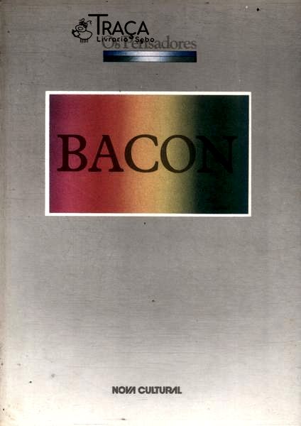Os Pensadores: Bacon