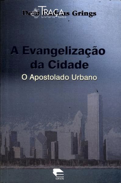 A Evangelização Da Cidade