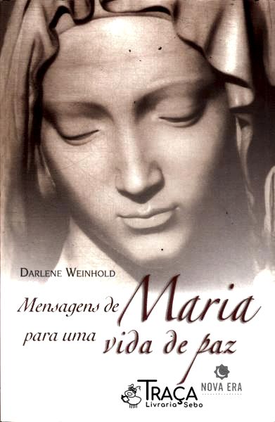 Mensagens de Maria para Uma Vida de Paz