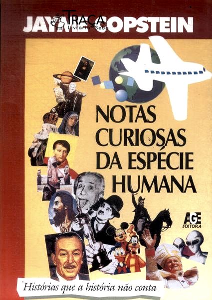 Notas Curiosas da Espécie Humana