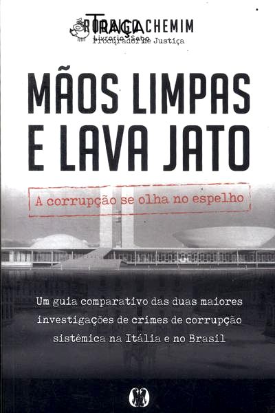 Mãos Limpas E Lava Jato