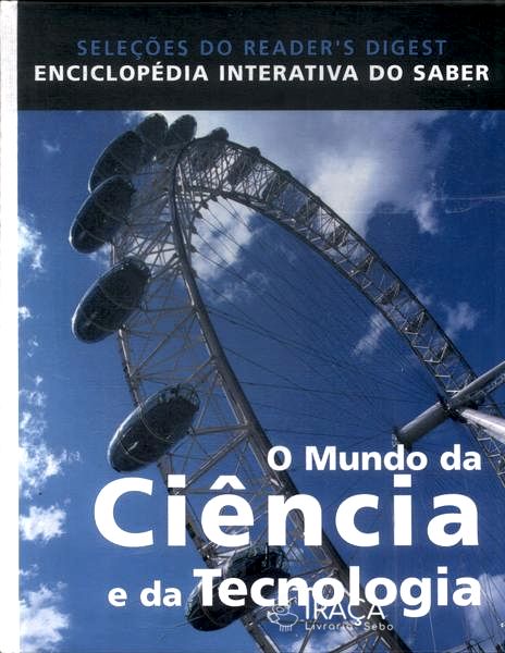 O Mundo da Ciência e da Tecnologia