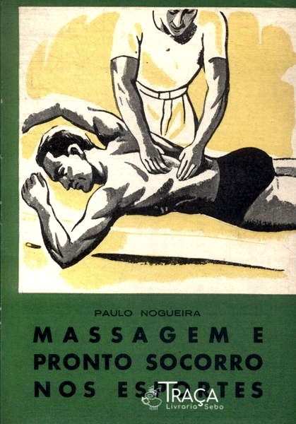 Massagem e Pronto Socorro Nos Esportes