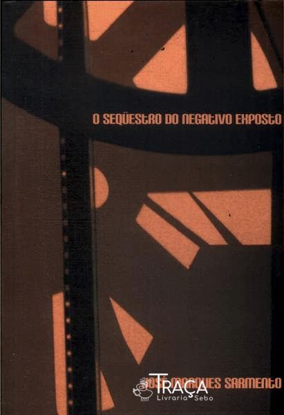 O Seqüestro Do Negativo Exposto