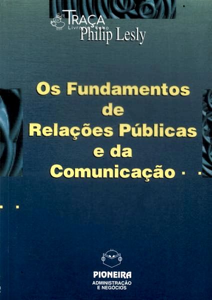 Fundamentos de Relações Públicas e da Comunicação