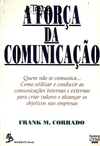 A Força da Comunicação