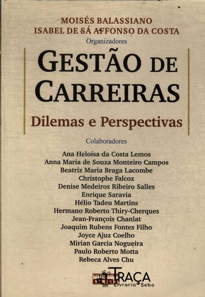 Gestão de Carreiras: Dilemas e Perspectivas