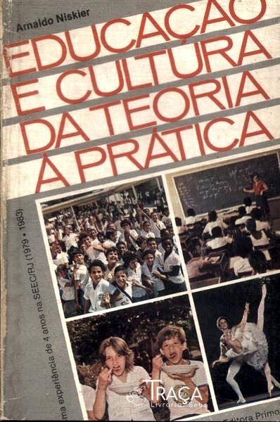Educação e Cultura: da Teoria À Prática