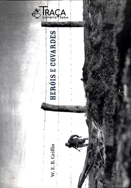 Heróis E Covardes