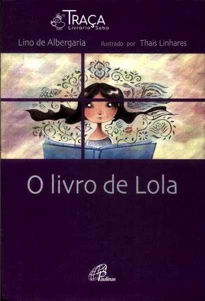 O Livro De Lola