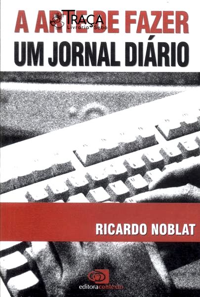 A Arte de Fazer Um Jornal Diário