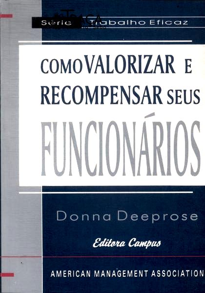 Como Valorizar e Recompensar Seus Funcionários