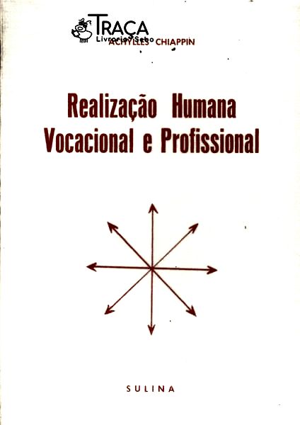 Realização Humana Vocacional e Profissional