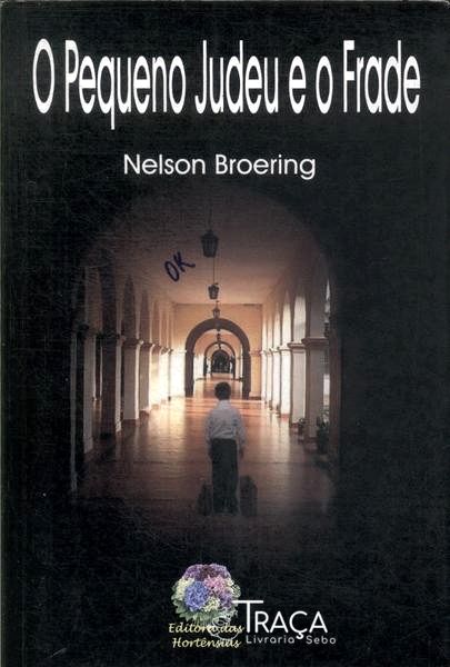 O Pequeno Judeu E O Frade (autógrafo)