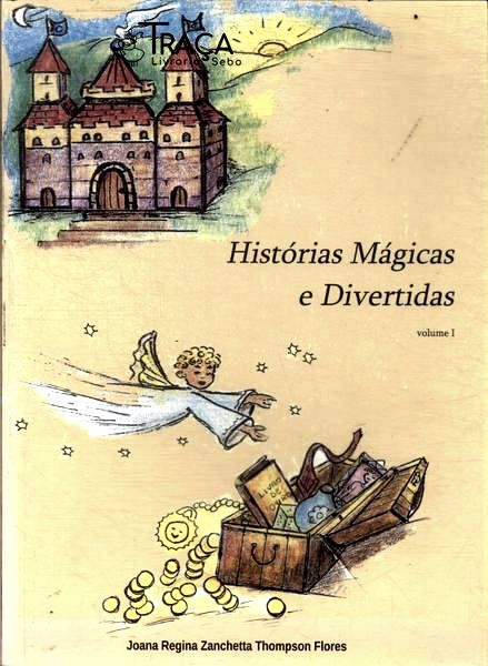 Histórias Mágicas E Divertidas Vol 1