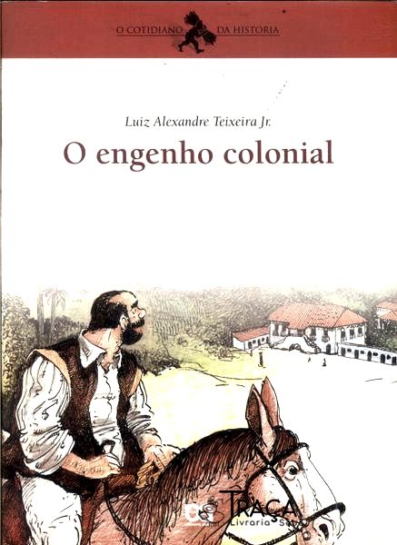 O Engenho Colonial