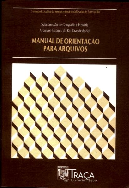 Manual de Orientação para Arquivos
