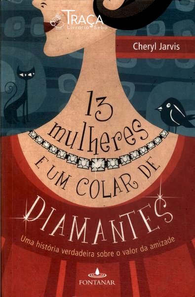 13 Mulheres E Um Colar De Diamantes