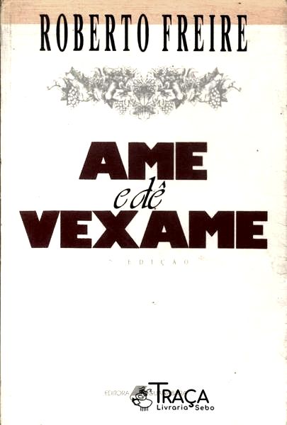 Ame e Dê Vexame
