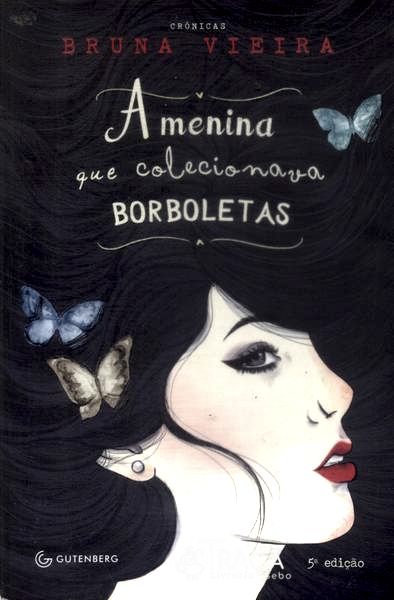 A Menina Que Colecionava Borboletas