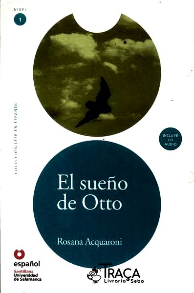 El Sueño de Otto (contém Cd)