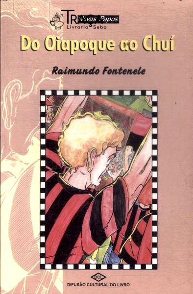 Do Oiapoque Ao Chuí