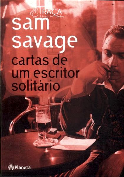 Cartas De Um Escritor Solitário