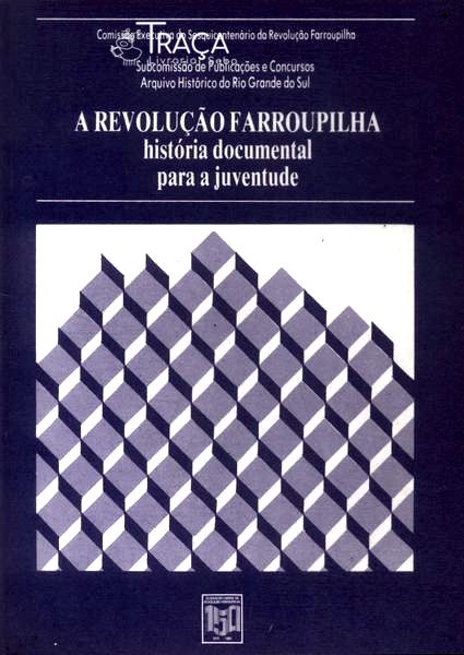 A Revolução Farroupilha