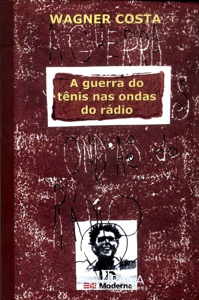 A Guerra Do Tênis Nas Ondas Do Rádio