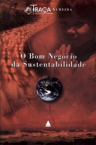 O Bom Negócio da Sustentabilidade