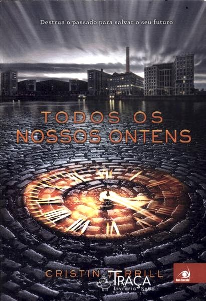Todos Os Nossos Ontens
