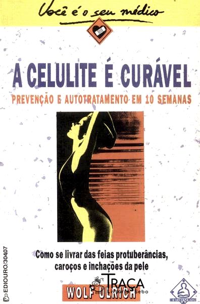 A Celulite É Curável