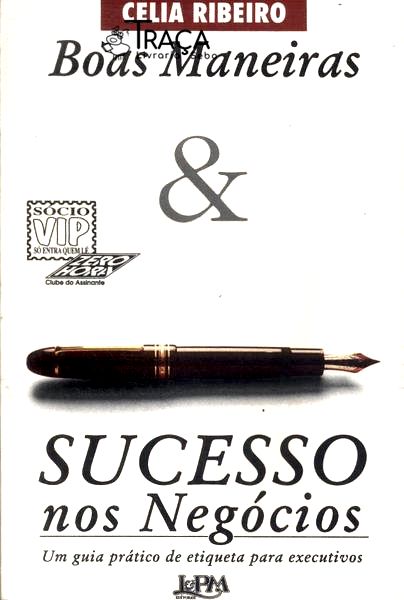Boas Maneiras e Sucesso Nos Negócios