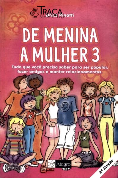 De Menina a Mulher Vol 3