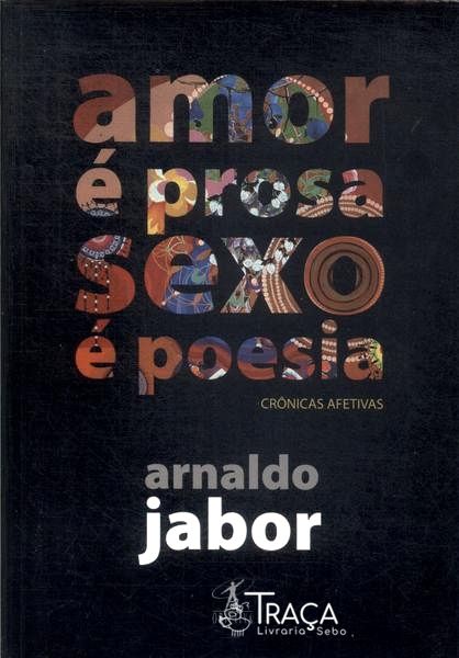 Amor É Prosa Sexo É Poesia