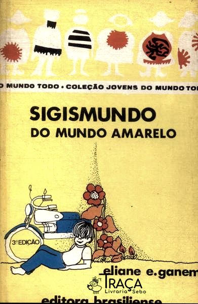 Sigismundo Do Mundo Amarelo