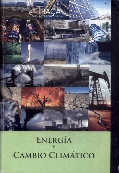 Energía Y Cambio Climático